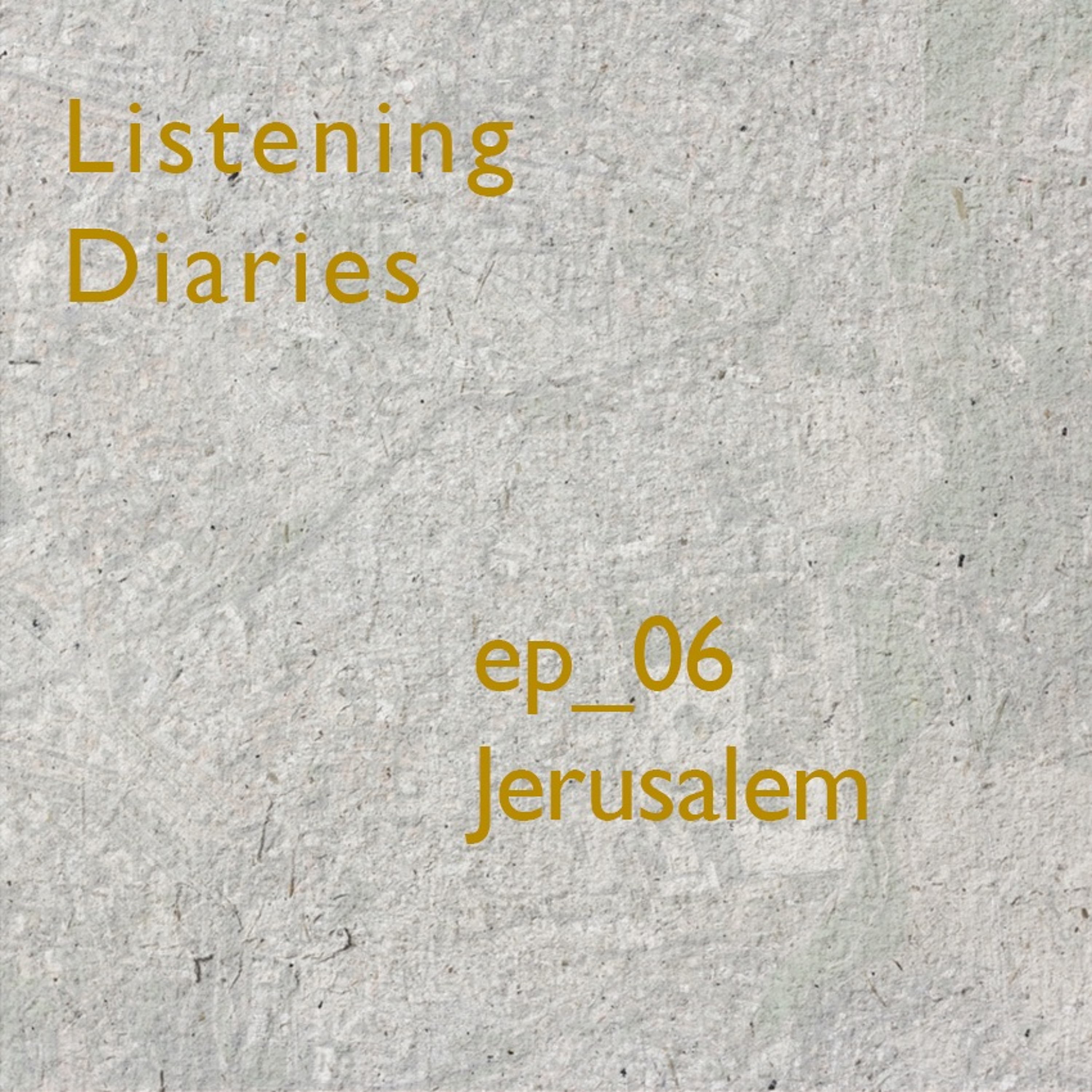 Episode 06: Jerusalem episode artwork