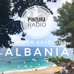 Pintura Radio Summer Sessions: ALBANIA