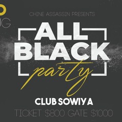 ALL BLACK PARTY 2019  MIXTAPE X CHINE ASSASSIN X SELECTOR FEARLESS