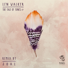 Len Walker - The Tale of Tones (Original Mix)