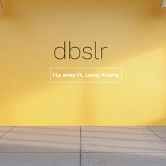 Lenny Kravitz - Fly Away (DBSLR Remix)