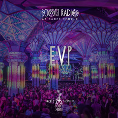 EVP - Dance Temple 38 - Boom Festival 2018