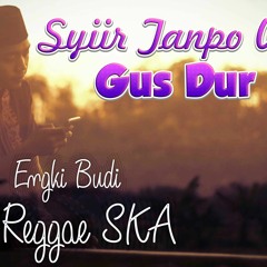 Syiir Tanpo Waton Cipt. GUS DUR Cover by Kembar SKA