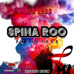 Spina Roo {FreeStyle} LifeStyle Riddim