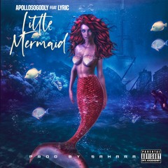 Little Mermaid (feat. Lyric)