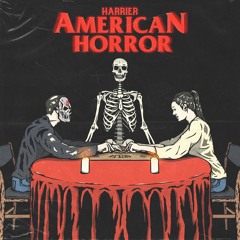 Harrier - American Horror [FREE DOWNLOAD]