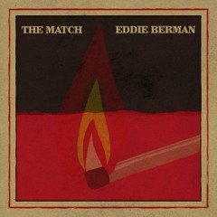 Eddie Berman - The Match [Official]