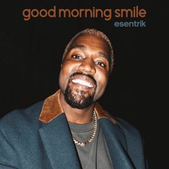 ye x ari - good morning smile