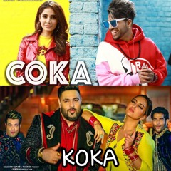 Badshah - KOKA x COKA.ft Sukh - E Muzical Doctorz  (Mashup Bootleg Remix)