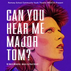 Can You Hear Me Major Tom? by Madeline Elliott (Ibbott/Wheeller)