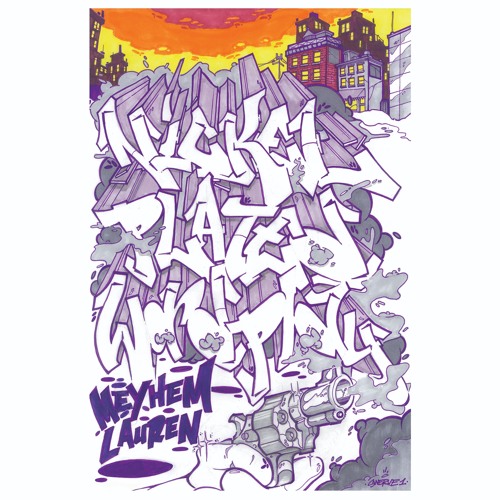 Stream Meyhem Lauren - Nickel Plated Wordplay [SNIPPETS] Chopped ...