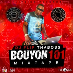 Dj Flip Tha Boss - Bouyon 101 (Mixtape)