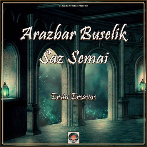 Arazbar Buselik Saz Semai (Oud Mix)