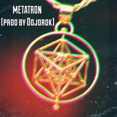 Metatron (prod By Dojorok)