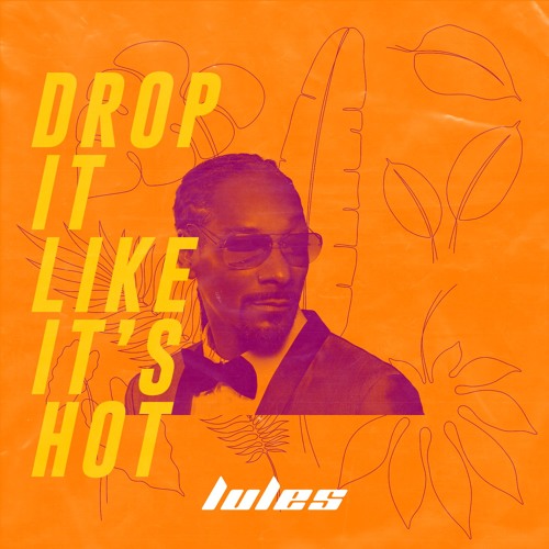 Snoop Dogg & Pharrell - Drop It Like It's Hot (Lules Dancehall Edit) FILTERED DUE TO COPYRIGHT