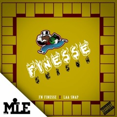 Finesse Season - FN Finesse x Laa Snap