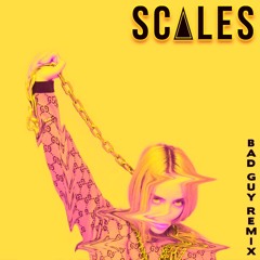 Bad Guy (Scales Remix)
