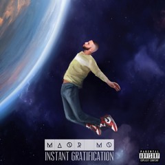 Instant Gratification