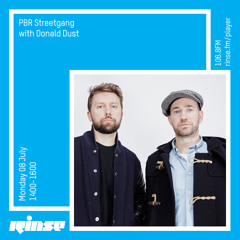 PBR Streetgang with Donald Dust - 8th July 2019