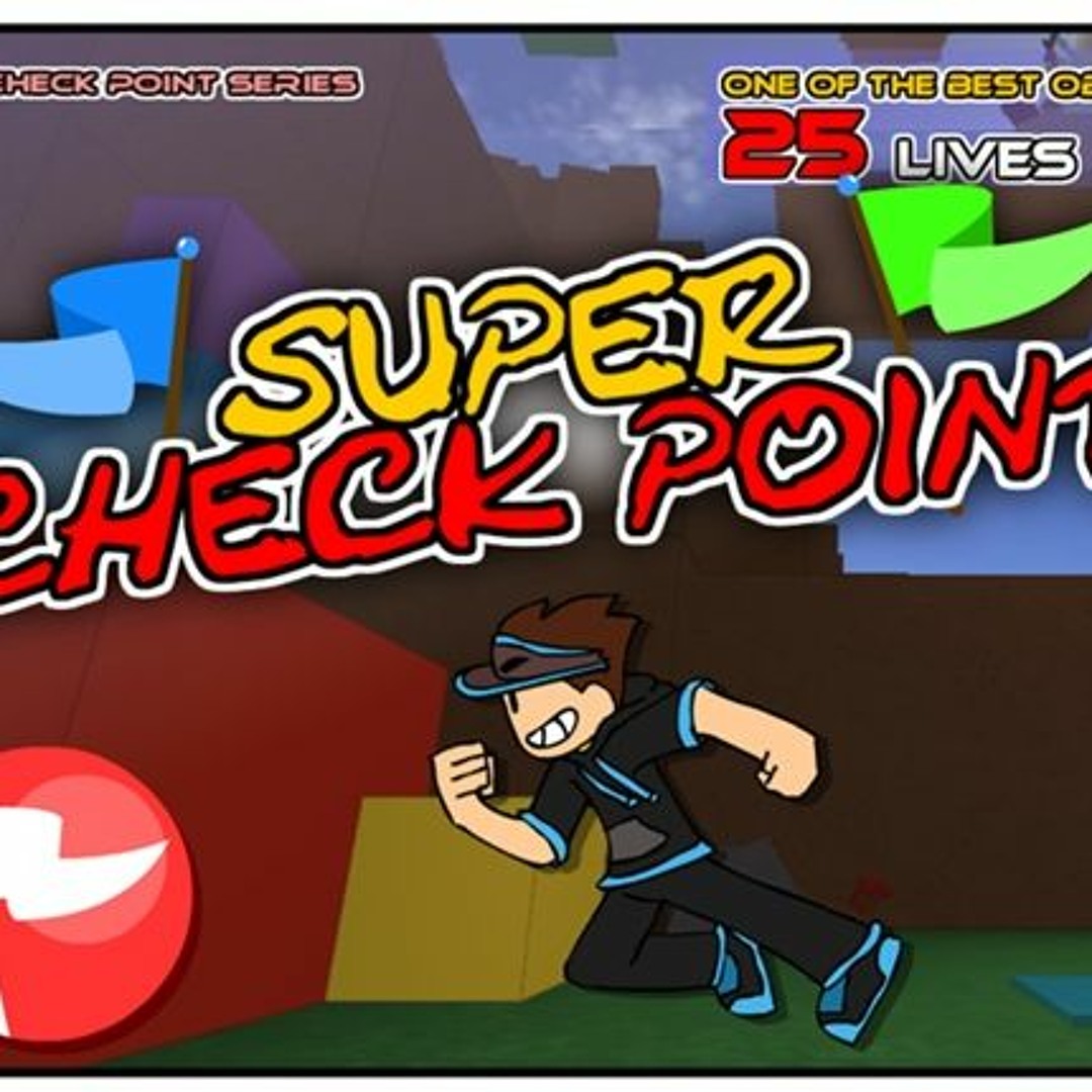 Stream ROBLOX Super Checkpoint Music 3 Level 20 25 Audio By Artworks 1rmsar T1080x1080 