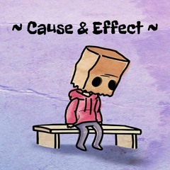 Cause And Effect (ft. Brian Austin)