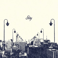 Stay (Out on Apple Music)