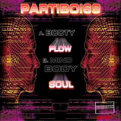 Listen to Mind Body Soul by Partiboi69 in rave playlist online for free on  SoundCloud