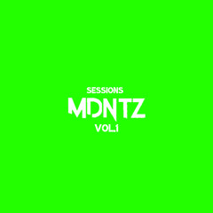 1. MDNTZ Sessions ( Vol.1 )