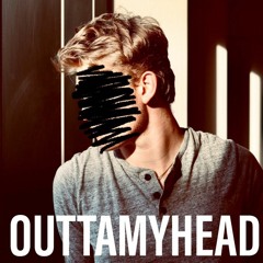 Outtamyhead (prod. Aksai)