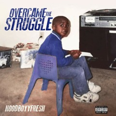 HB FRESH - O.T.S.  (Overcame The Struggle)