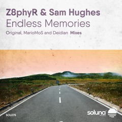 Z8phyR & Sam Hughes - Endless Memory (Deidian Remix) [Soluna Music]