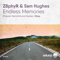 Z8phyR & Sam Hughes - Endless Memory [Soluna Music]