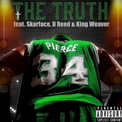 Truth (feat. Skarface, D Reed & King Weaver)