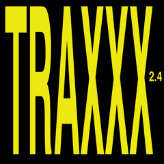 TRAXXX 2.4