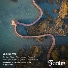 Ferry Tayle & Dan Stone - Fables 103