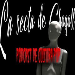 [ES] La Secta de Chagall #2 - Doki Doki Literature Club!: Just Podcast.