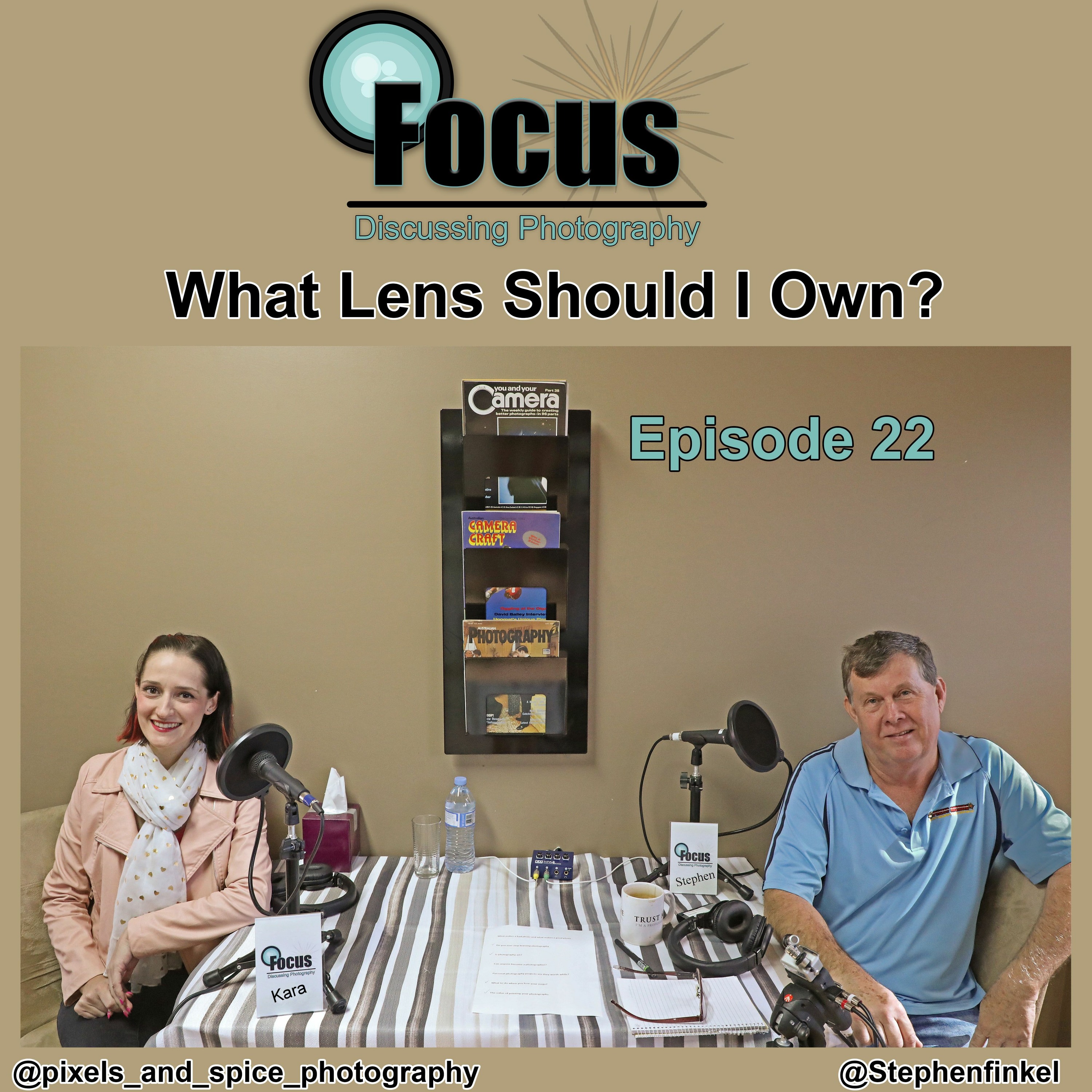 Focus: Photography Podcast with Stephen & Kara What Lens Should I Own ? episode artwork