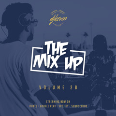 THE MIX UP - Volume 28 - Mixed by DJ KEVIN