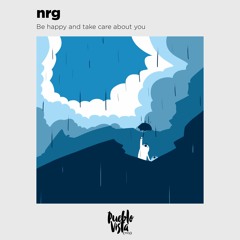 nrg - Be happy and take care about you