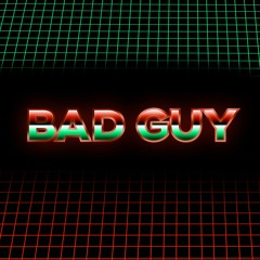 Bad Guy - Billie Eilish(I Am Spudton Remix)