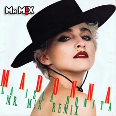 Madonna - La Isla Bonita (Mr. M!X Bootleg)