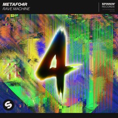 METAFO4R - Rave Machine [OUT NOW]