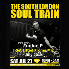 Funkie P, I Get Lifted Promo Mix - July 2019