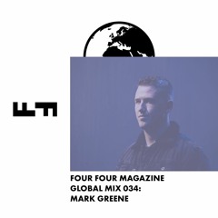 Four Four Global Mix 034 - Mark Greene