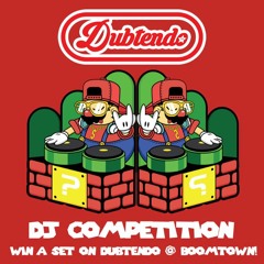 Dubtendo DJ Competition Mix