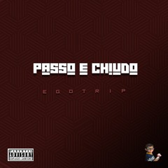 Egotrip - Passo e chiudo Freestyle