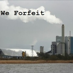 WE FORFEIT (Mix 5)    No - One Likes To Be Alone