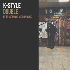 K-Style, Connor McDonalds - Double (Original Mix)