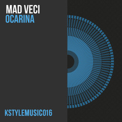 Mad Veci - Ocarina (Original Mix)