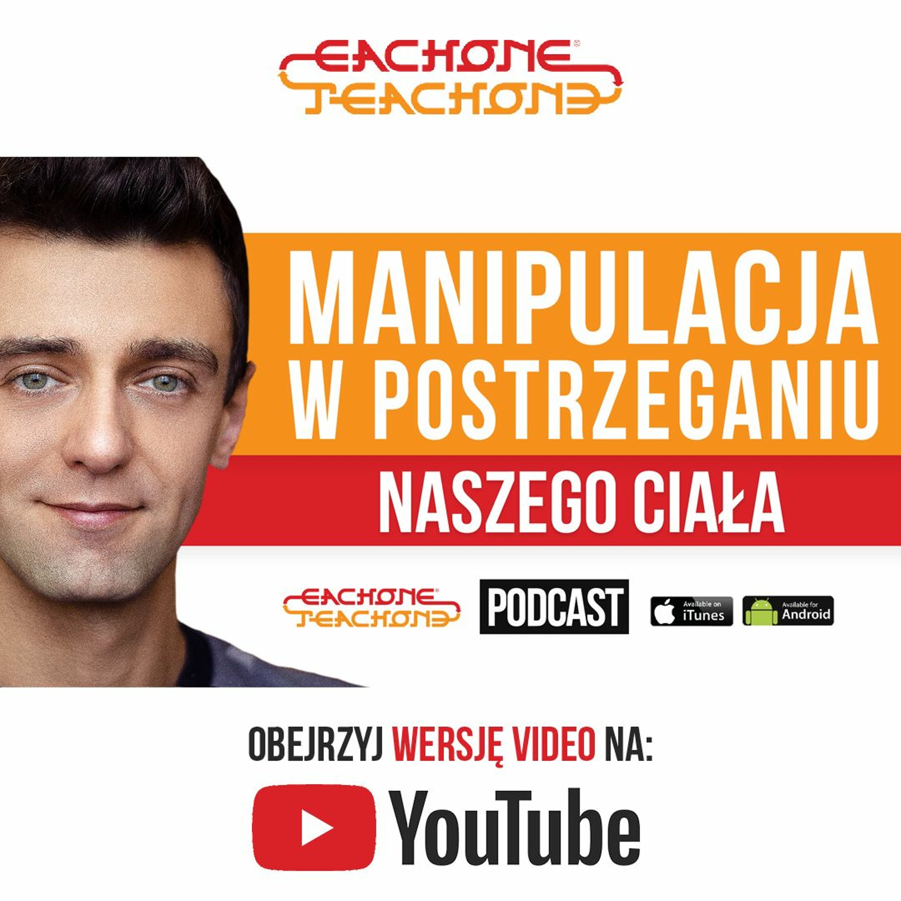 E1T1 | #063 - Manipulacja w postrzeganiu naszego ciała! episode artwork